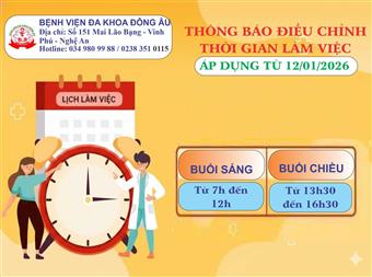 📢 THÔNG BÁO ĐIỀU CHỈNH GIỜ LÀM VIỆC TẠI BỆNH VIỆN ĐA KHOA ĐÔNG ÂU 
